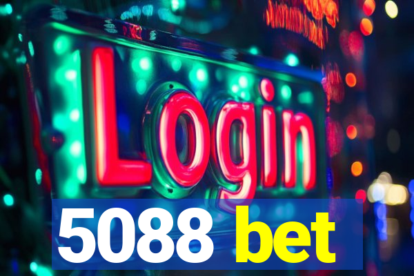 5088 bet